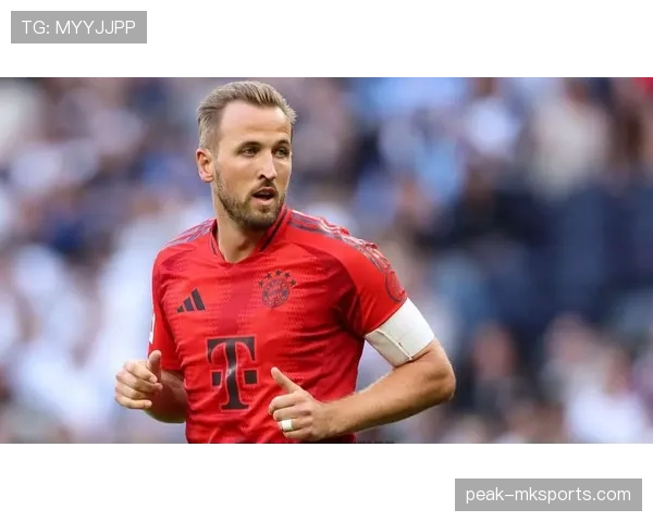 哈里·凯恩欧冠再破纪录，持续进球展现强势回归