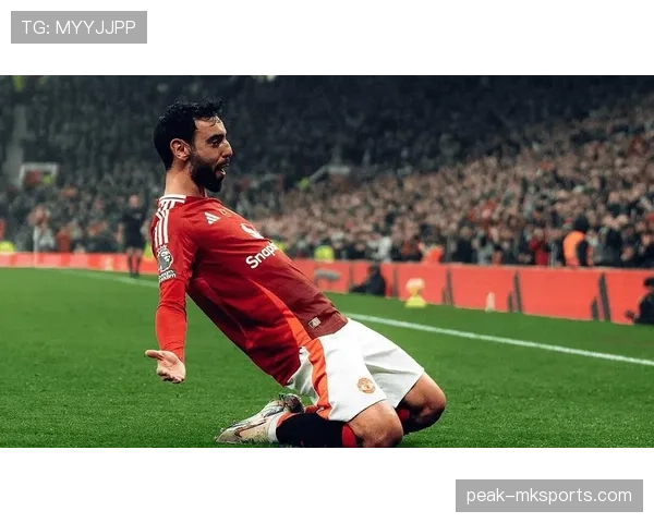 布鲁诺·费尔南德斯英超影响力持续攀升,未来前景引多方关注 布鲁诺·费尔南德斯英超影响力持续攀升,未来前景引多方关注